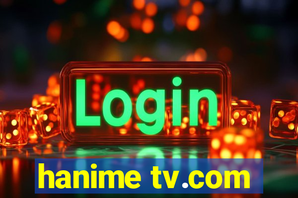 hanime tv.com